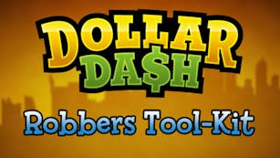 Product cover for Dollar Dash - Robber's Toolkit DLC