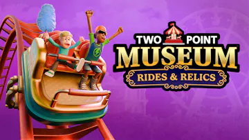 Two Point Museum: Rides & Relics