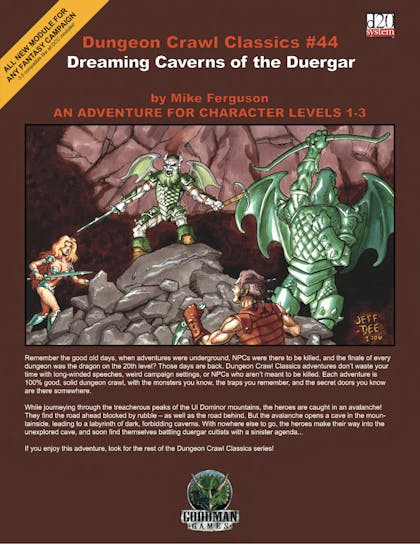 Dungeon Crawl Classics #44: Dreaming Caverns of the Duergar