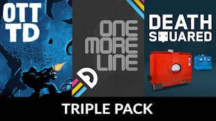 Death Squared, OTTTD and One More Line Triple Pack