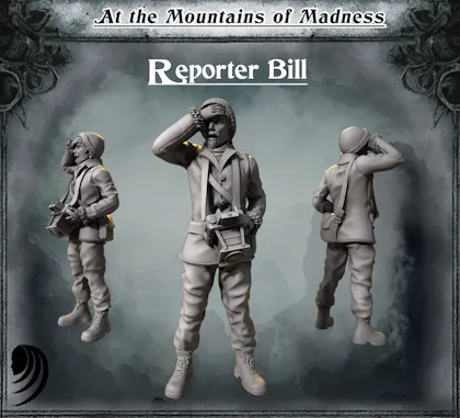 Reporter Bill - At the Mountains of Madness