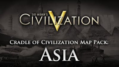 Civilization V: Cradle of Civilization - Asia DLC