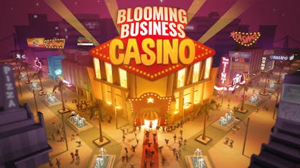 Blooming Business: Casino
