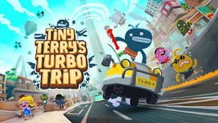 Tiny Terry's Turbo Trip