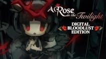Product cover for A Rose in the Twilight - Digital Bloodlust Edition