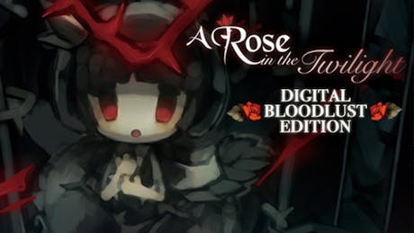 Product cover for A Rose in the Twilight - Digital Bloodlust Edition