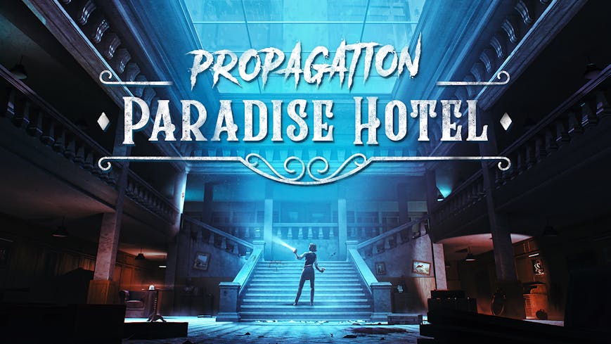 Propagation: Paradise Hotel