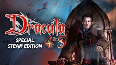 Dracula 4 and 5 - Special Steam Edition