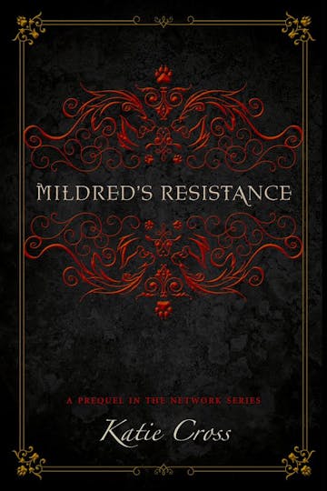 Product cover for Mildred's Resistance | Prequel to The Network Series