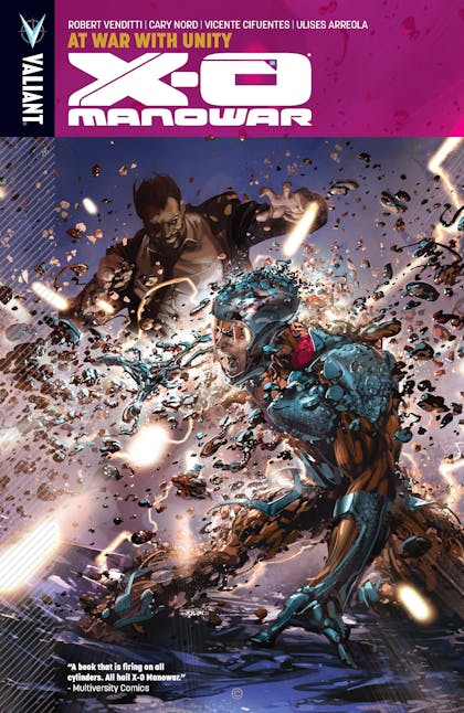 X-O Manowar, Vol. 5: At War with Unity