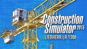 Construction Simulator 2015: Liebherr LR 1300 DLC