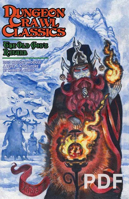 Dungeon Crawl Classics Holiday: The Old God's Return