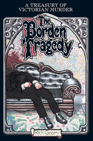 The Borden Tragedy Vol 3