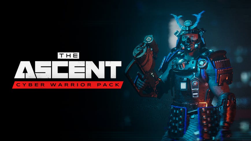 The Ascent - Cyber Warrior Pack