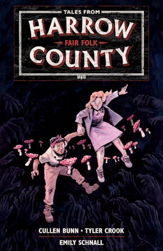 Tales from Harrow County Vol 2: Fair Folk