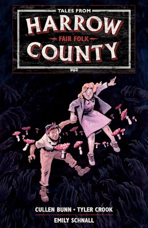 Tales from Harrow County Vol 2: Fair Folk