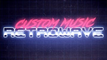 Retrowave - Custom Music