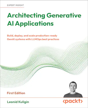 Architecting Generative AI Applications