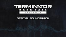 Product cover for Terminator: Dark Fate - Defiance Soundtrack