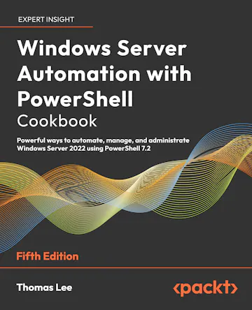 Product cover for Windows Server Automation with PowerShell Cookbook, Fifth Edition