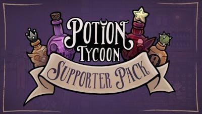 Potion Tycoon : Supporter Pack