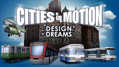 Cities in Motion: Design Dreams - DLC