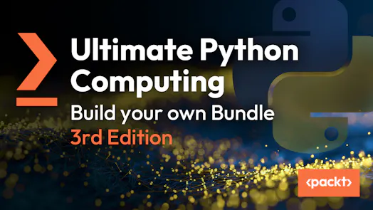 Ultimate Python Computing Build your own Bundle 3rd Edition