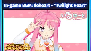Product cover for Neptunia Virtual Stars - In-game BGM Ileheart - "Twilight Heart" - DLC