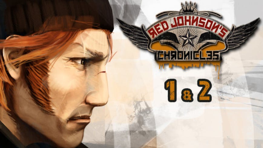 Red Johnson's Chronicles - 1+2 - Steam Special Edition