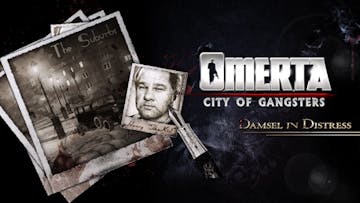 Omerta - City of Gangsters - Damsel in Distress DLC