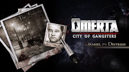 Omerta - City of Gangsters - Damsel in Distress DLC