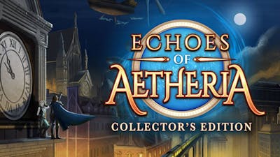 Echoes Of Aetheria Collector's Edition