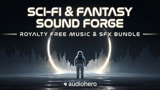 Sci-Fi & Fantasy Sound Forge Royalty Free Music & SFX Bundle