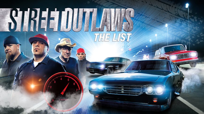 Street Outlaws: The List