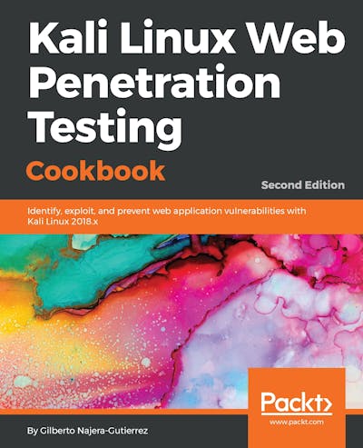Kali Linux Web Penetration Testing Cookbook - Second Edition