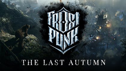 Frostpunk: The Last Autumn - DLC