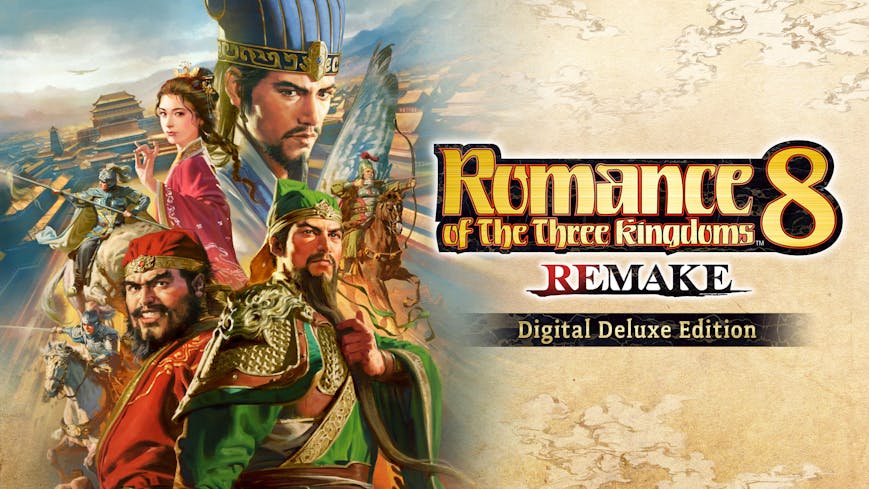 ROMANCE OF THE THREE KINGDOMS 8 REMAKE Digital Deluxe Edition