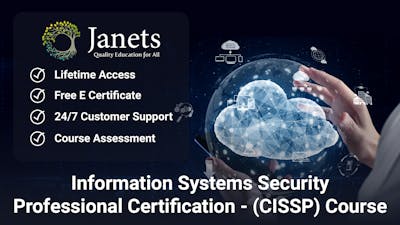 Information Systems Security Professional Certification - (CISSP) Course
