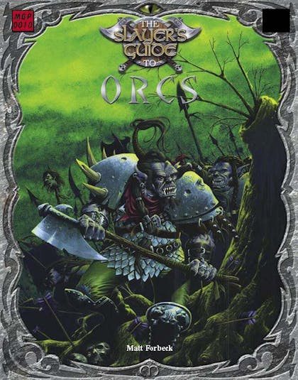 The Slayer's Guide to Orcs