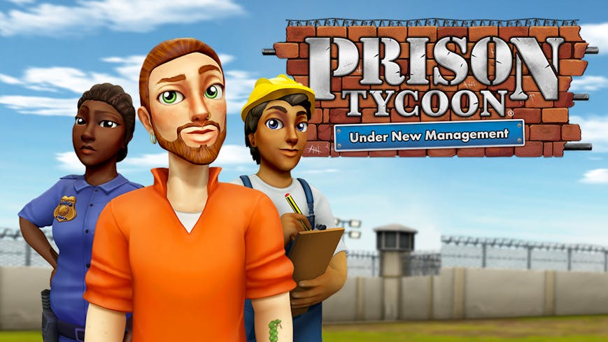 Prison Tycoon: Under New Management