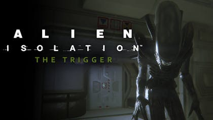 Product cover for Alien: Isolation - The Trigger - DLC