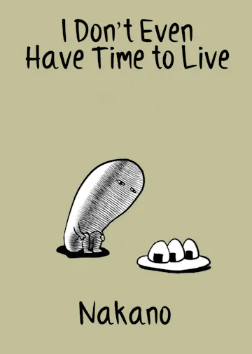 Product cover for I Don't Even Have Time to Live Chapter 6 - 13