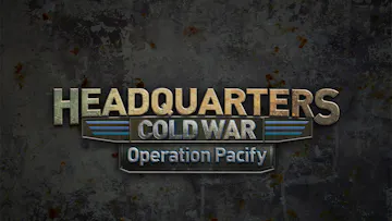 Headquarters: Cold War - Operation Pacify