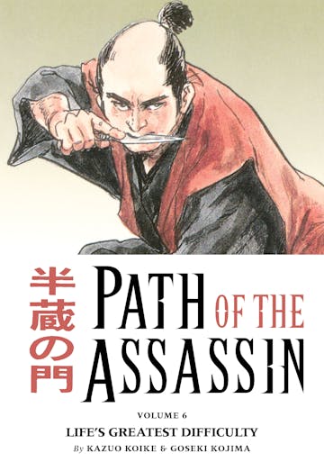 Product cover for Path of the Assassin vol. 6: Life's Greatest Difficulty TPB