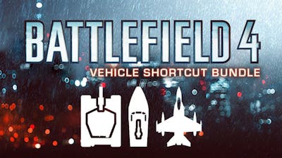 Battlefield 4 Vehicle Shortcut Bundle Pc Origin Downloadable Content Fanatical