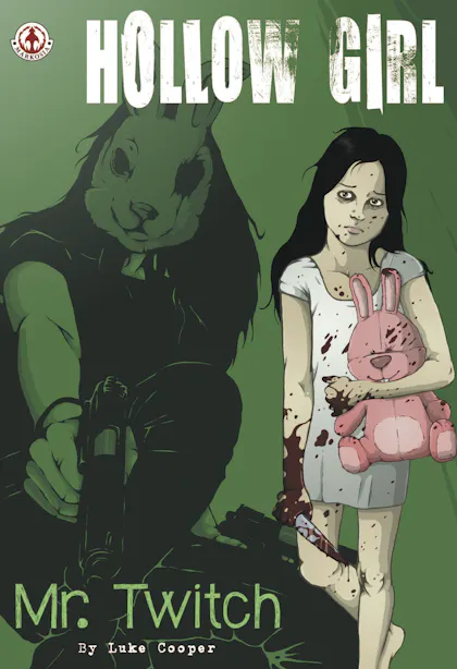 Hollow Girl Vol 3: Mr. Twitch