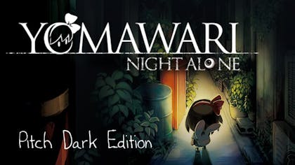 Product cover for Yomawari: Night Alone Pitch Dark Edition