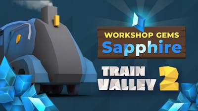 Train Valley 2: Workshop Gems - Sapphire - DLC