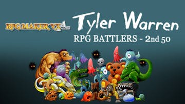 RPG Maker VX Ace: Tyler Warren RPG Battlers – 2nd 50