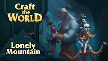 Craft The World - Lonely Mountain